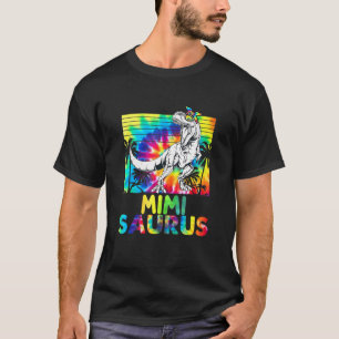 Mimisaurus Rex Mam Dinosaur Mimi Saurus Mothers Da T-shirt