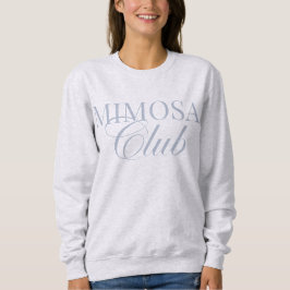 Mimosa Club Vrouw Casual Brunch Sweatshirt