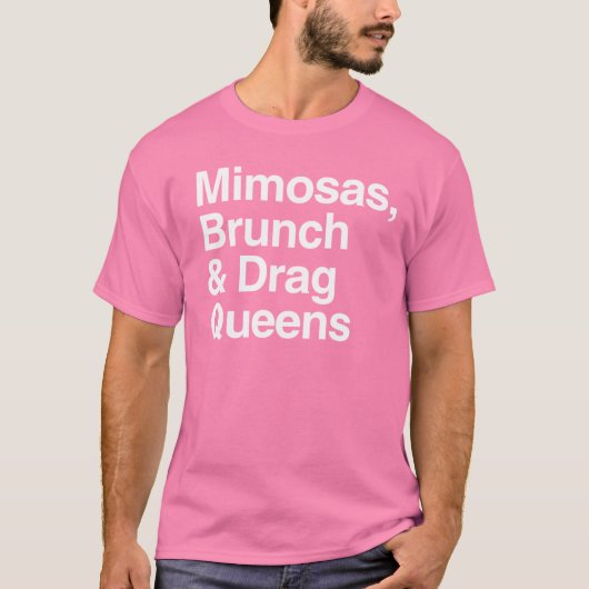 Mimosas Brunch en Drag Queens T-shirt (Voorkant)