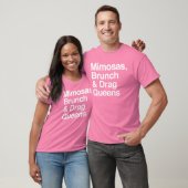 Mimosas Brunch en Drag Queens T-shirt (Unisex)