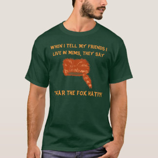 Mims, Draag het Fox Pet!!! T-shirt
