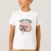 Mind control Funny Brain Pun T-shirt (Voorkant)
