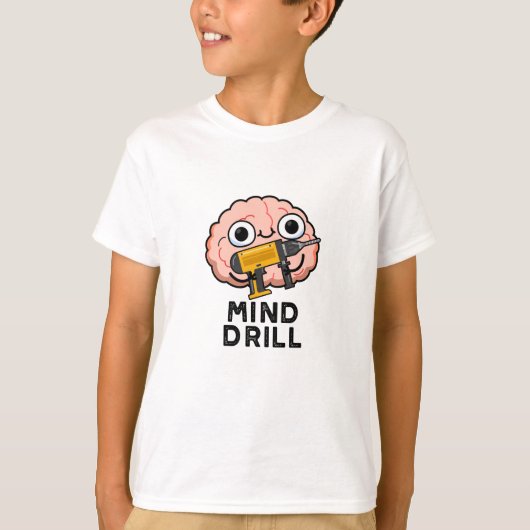 Mind Drill Funny Brain Tool Pun T-shirt (Voorkant)