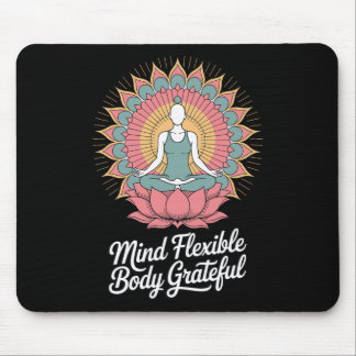 Mind Flexible Body Grateful - Inspirational Yoga Q Muismat