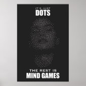 Mind Games. Gestippeld gezicht met inspirerend quo Poster (Voorkant)