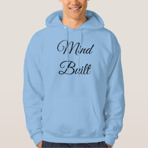 Mind Gebouwde Leven Gevormde Heren Baby Blauwe Hoo Hoodie