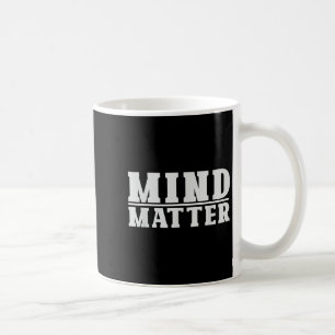 Mind Over Motivatie Stoïcijnse Filosofie Quote T-s Koffiemok
