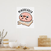 Mind Reader Funny Brain Pun Poster (Keuken)