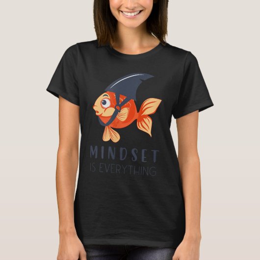Mind Set Is Everything Insration Funny  T-shirt (Voorkant)