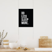 Minder doen - zwart, Inspirerend Poster van het Ci (Keuken)