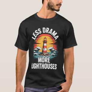 Minder Drama Meer Vuurtorens Grappige Vuurtoren Oc T-shirt
