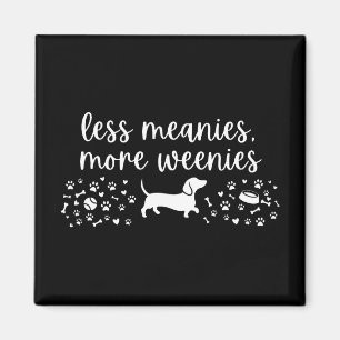 Minder Gemener Meer Wiendje Dachshund Weenie Hond Magneet