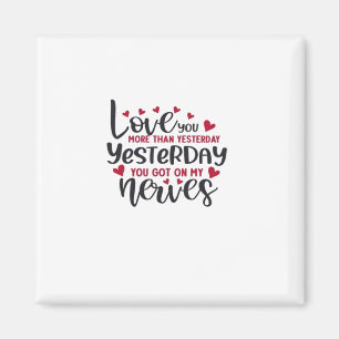 Minder gisteren liefhebben Romantische quote  Magneet