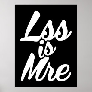 Minder is meer, minder is meer poster