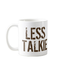 Minder kletserij Meer koffie Humor Koffie