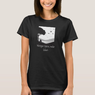 Minder lawaai, meer leven – Minimalistisch T-Shirt