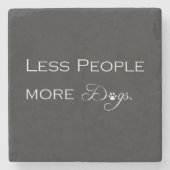 Minder mensen meer honden Onderzetter (Voorkant)