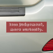 minder oordeel , meer nieuwsgierigheid . bumpersticker (Op auto)