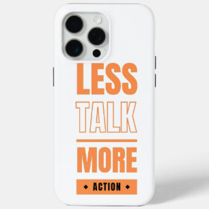 minder praten, meer actie iPhone 15 pro max hoesje