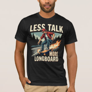 Minder praten meer longboard (longboarder) t-shirt