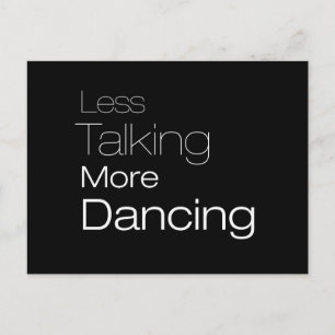 Minder praten over meer dansen briefkaart