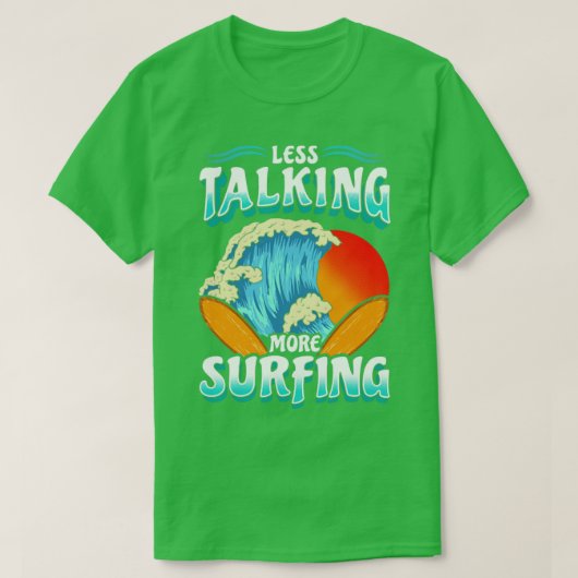Minder praten over surfen op Surf Surfer T-shirt (Design voorkant)