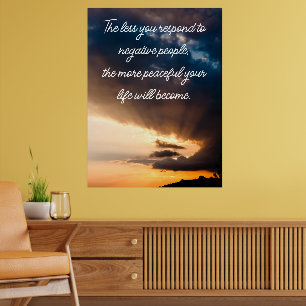 Minder reageer je op negatieve mensen citaat zonso poster