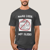 Minder Slideware Meer software T-shirt (Voorkant)