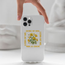 Minder van mij. Meer van hem Geel Bloemen iPhone c