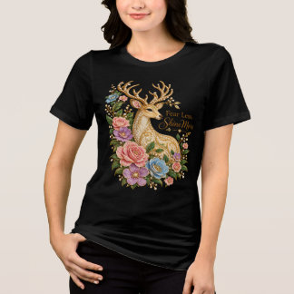 Minder Vrees, Meer Glans: Sierbloemde Herten Tri-Blend Shirt