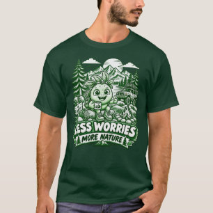 Minder zorgen meer natuur Outdoor Avontuur T-shirt