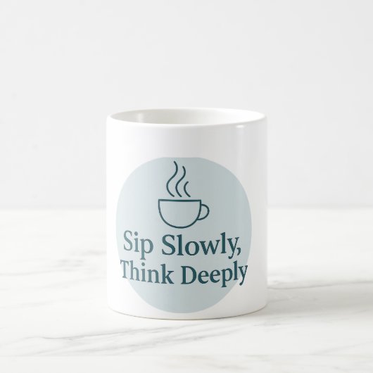 Mindful Moments Mug – Sip Slowly, Think Deeply (Centre)