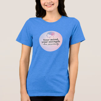 Mindfulness bewustzijn slogan Tri-Blend shirt