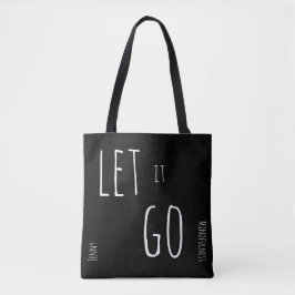 Mindfulness Cadeau LAAT LOS ADemen Naam Toevoegen  Tote Bag