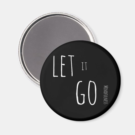 Mindfulness Cadeau LAAT LOS Magneet (Voorkant / Achterkant)