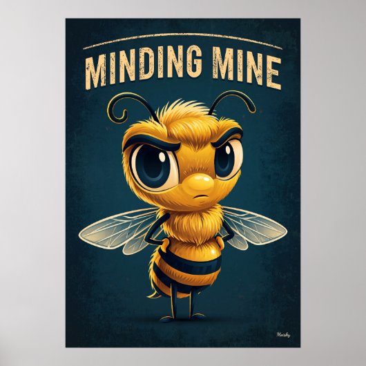 Minding Mine Bee – Funny Cartoon Character Art Poster (Voorkant)