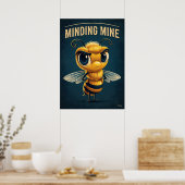 Minding Mine Bee – Funny Cartoon Character Art Poster (Keuken)