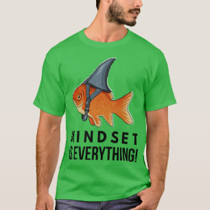 Mindset is Alles Goudvis Grappig Motiverend T-shirt