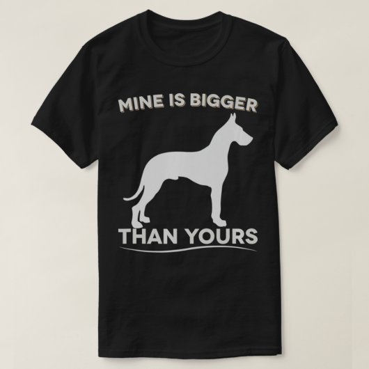 Mine Is Bigger Than Yours Funny Great Dane Premium T-shirt (Design voorkant)