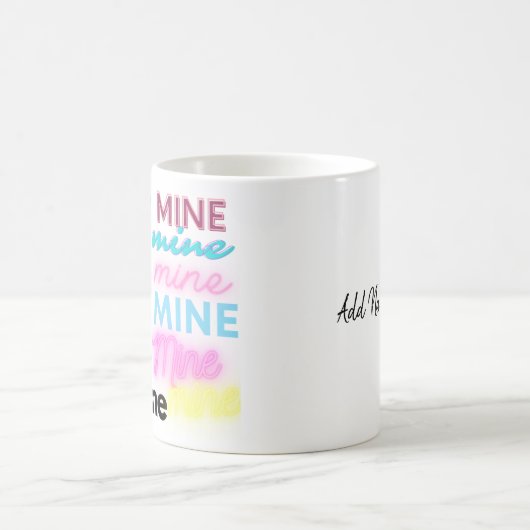 Mine Mine de café Mug (Centre)