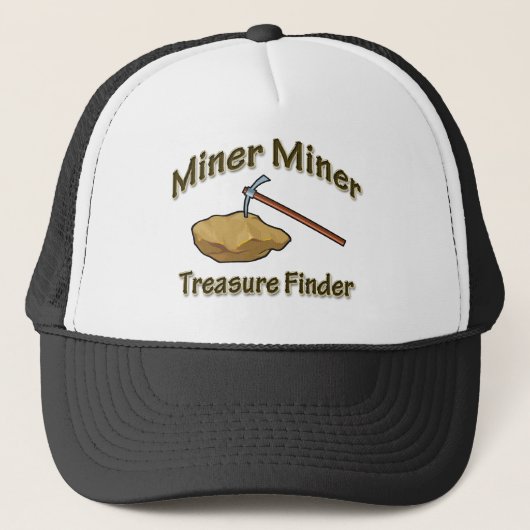 Miner Miner Treasure FInder Trucker Pet (Voorkant)
