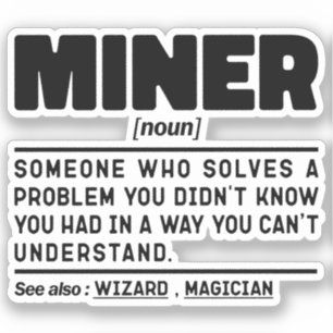 Miner Noun Definitie Vakman Dad Worker Sticker