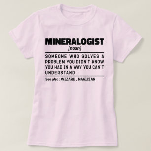 Mineraloog Noun Geologie Wetenschap Liefhebber Coo T-shirt