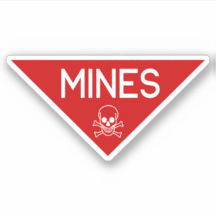 MINES SIGN SIGNAGE SYMBOOL STICKER
