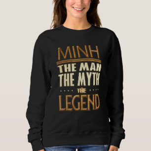 Minh De Man De Mythe De Legende Trui