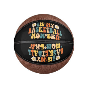 Mini Ballon De Basket Dans Mon Ère De Maman De Basket Groovy Basketball