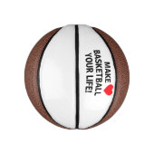 Mini Ballon De Basket Faites du basket-ball votre vie!™ Custom Mini Bask (Vertical)