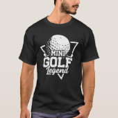 Mini Golf Legend T-shirt (Voorkant)