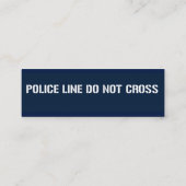 Mini LA LIGNE DE POLICE NE TRAVERSE PAS Carte de visite (Dos)