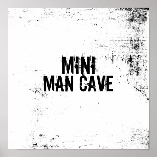 mini man cave citation poster art (Devant)